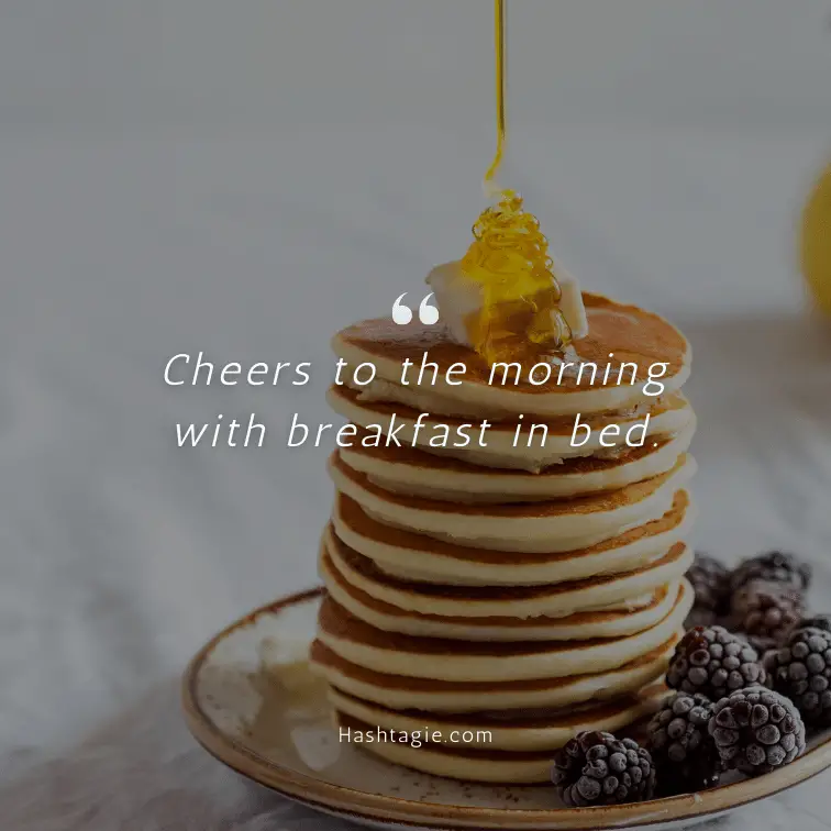 Breakfast in bed Instagram captions  example image