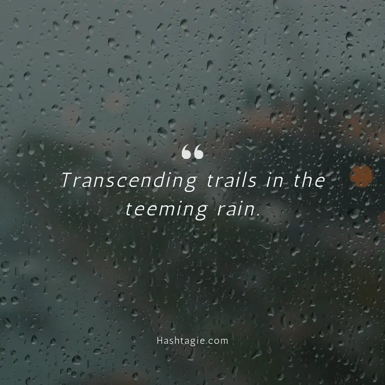 Rain Instagram captions for outdoor exploration example image