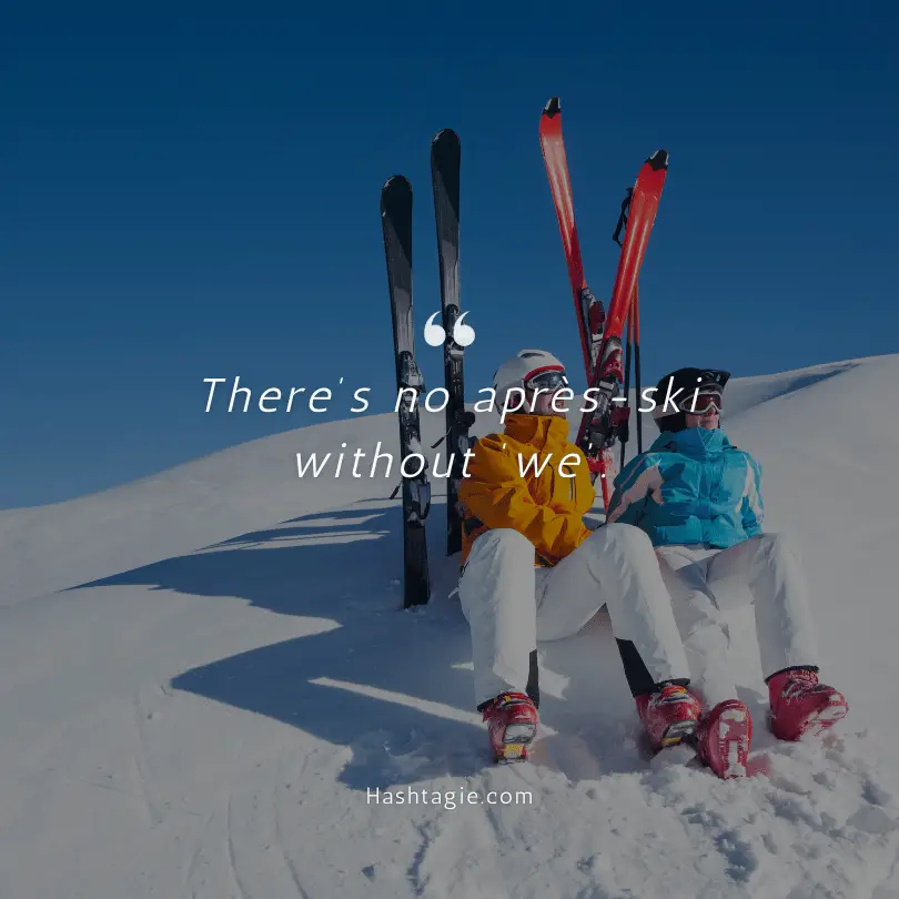 Apres-ski captions for party-lovers example image