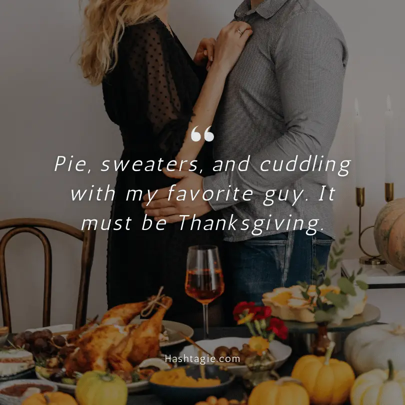 Boyfriend Instagram Captions for Thanksgiving example image