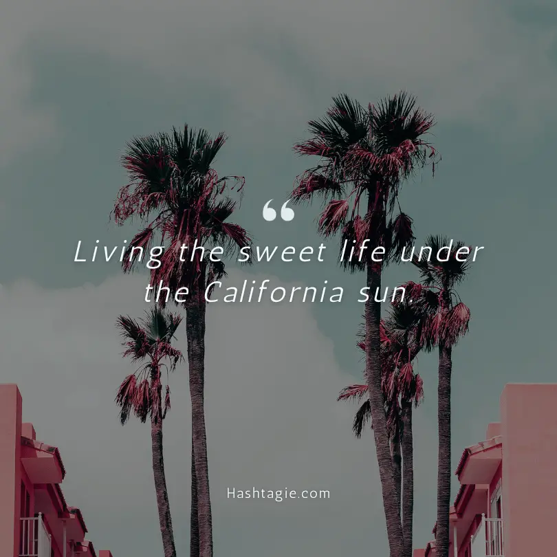 California lifestyle captions example image