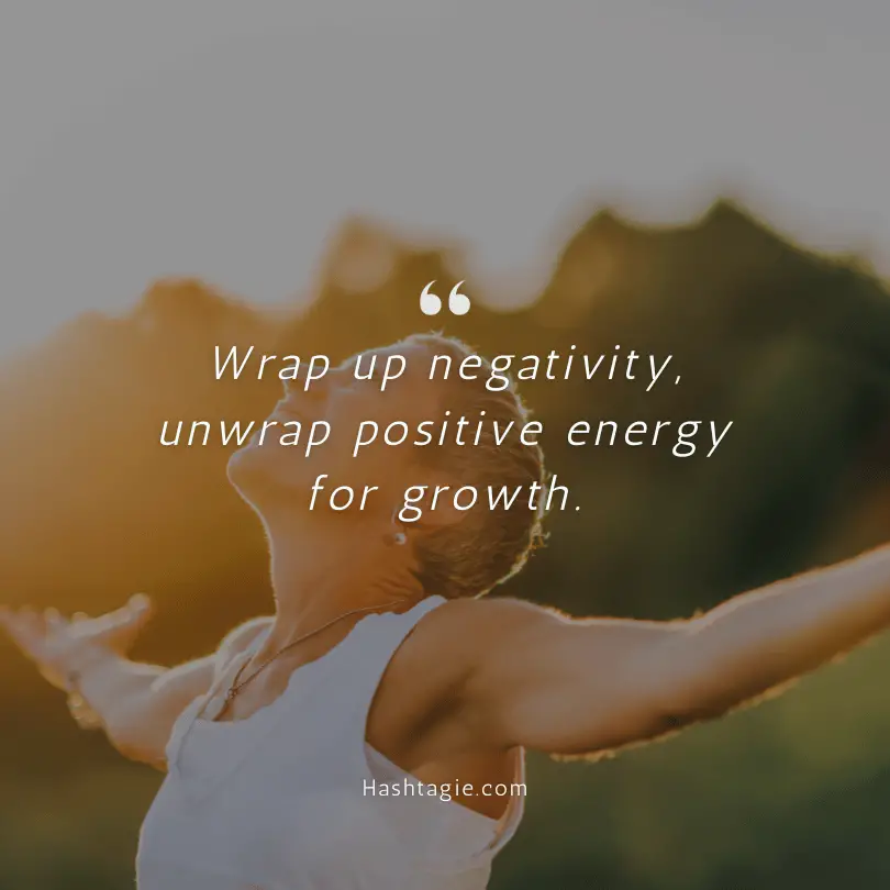 Captions About Positive Energy for Personal Growth example image