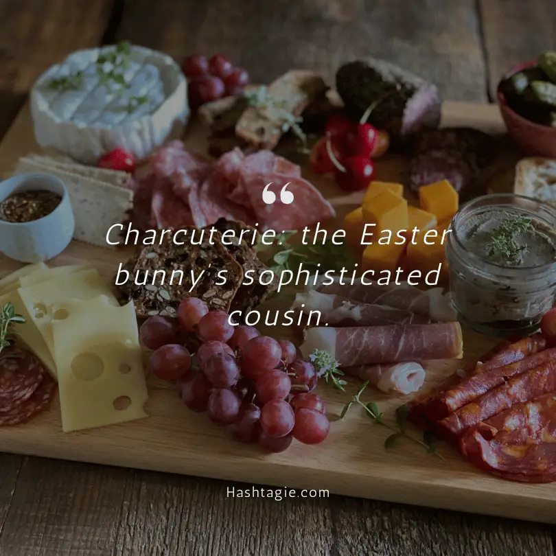 Charcuterie board quotes for Easter lunches example image