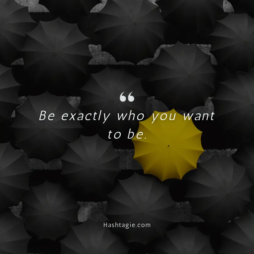 Embrace Uniqueness with Be Yourself Captions example image