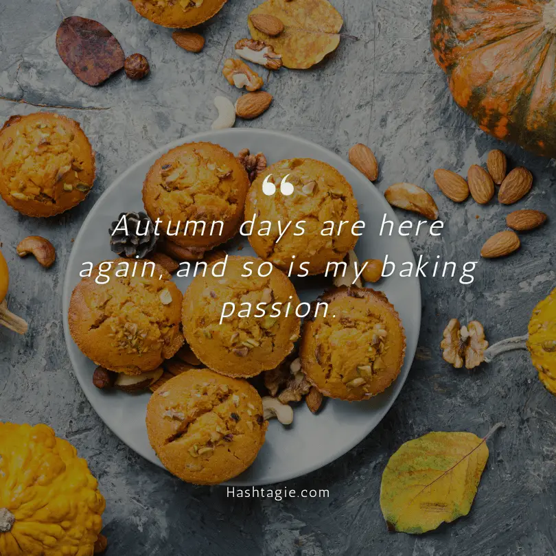 Fall baking Instagram captions example image