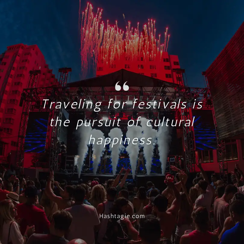 Festival travel quotes example image