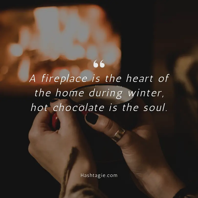 Fireplace captions with Hot Chocolate  example image