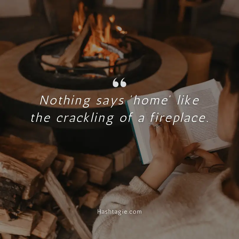 Fireplace quotes about Warmth and Comfort  example image