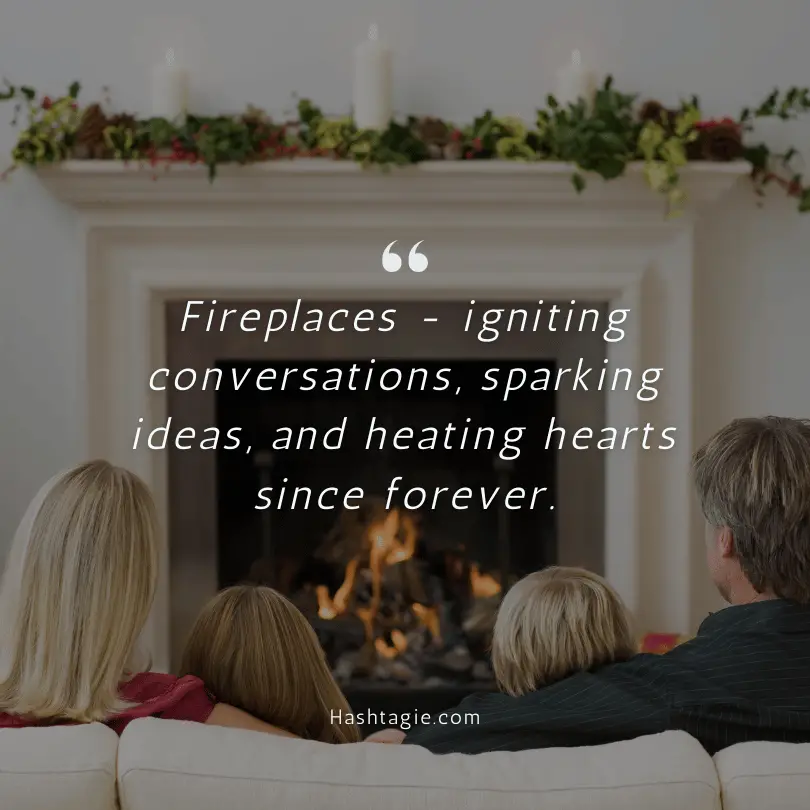 Fireplace quotes for Cozy Vibes  example image