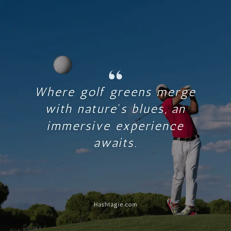 Golf captions about the nature example image