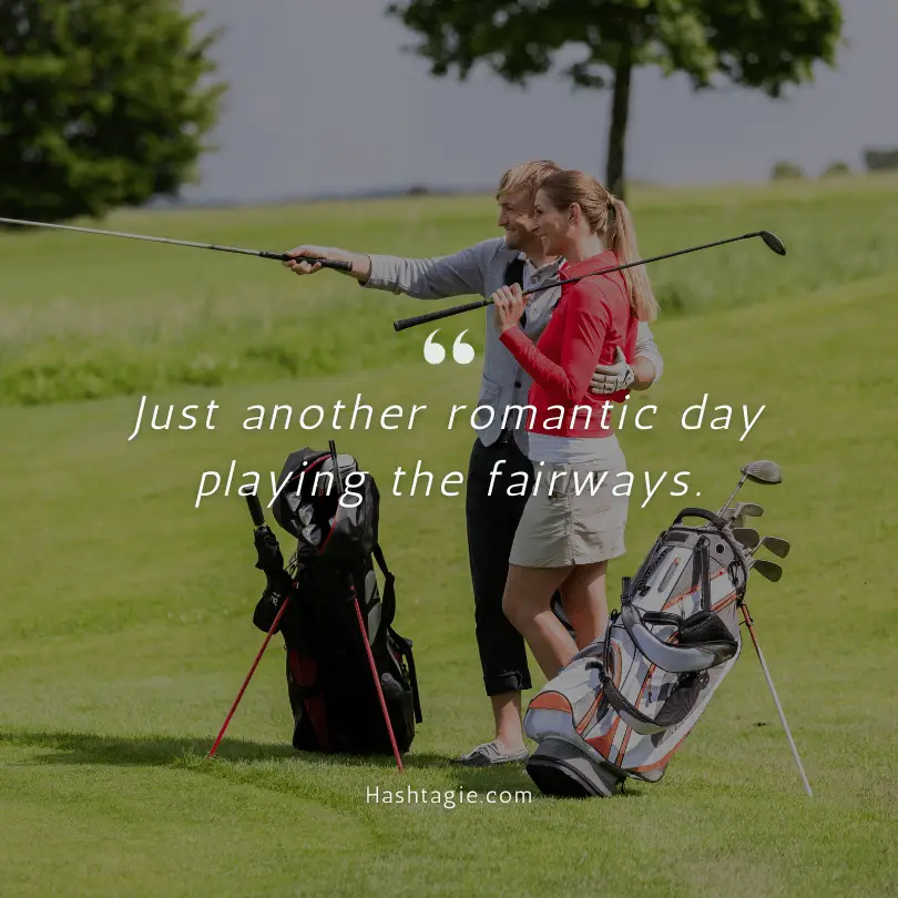 Golf captions for couples. example image