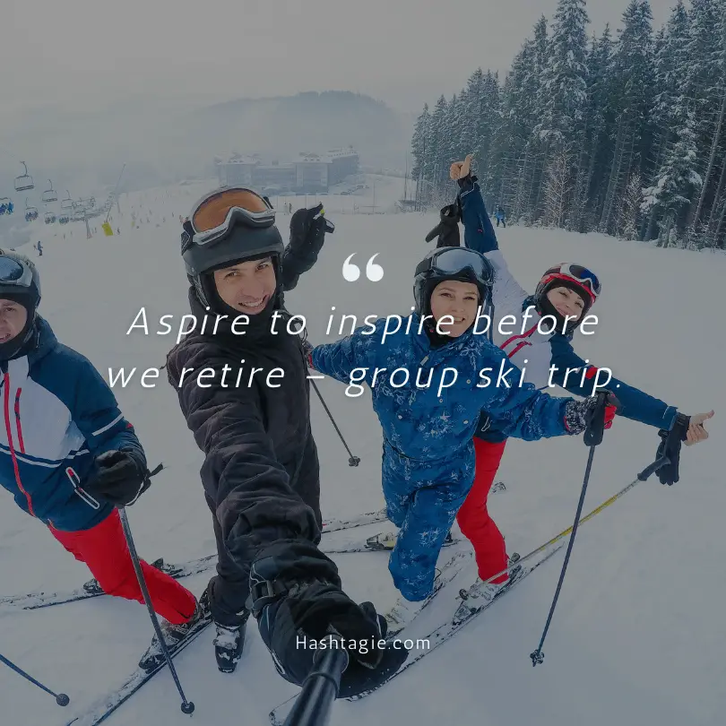 Group ski trip quotes example image