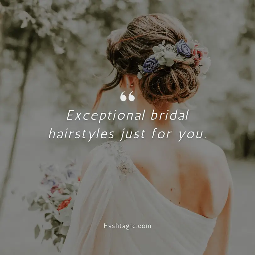 Hairstylist captions for bridal hairstyles example image