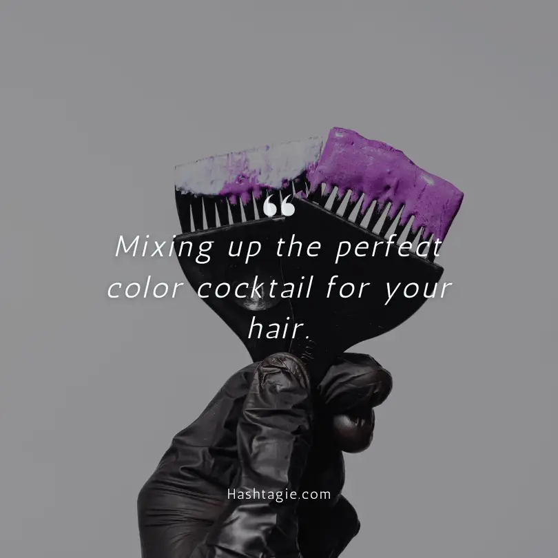 Hairstylist captions for hair coloring example image