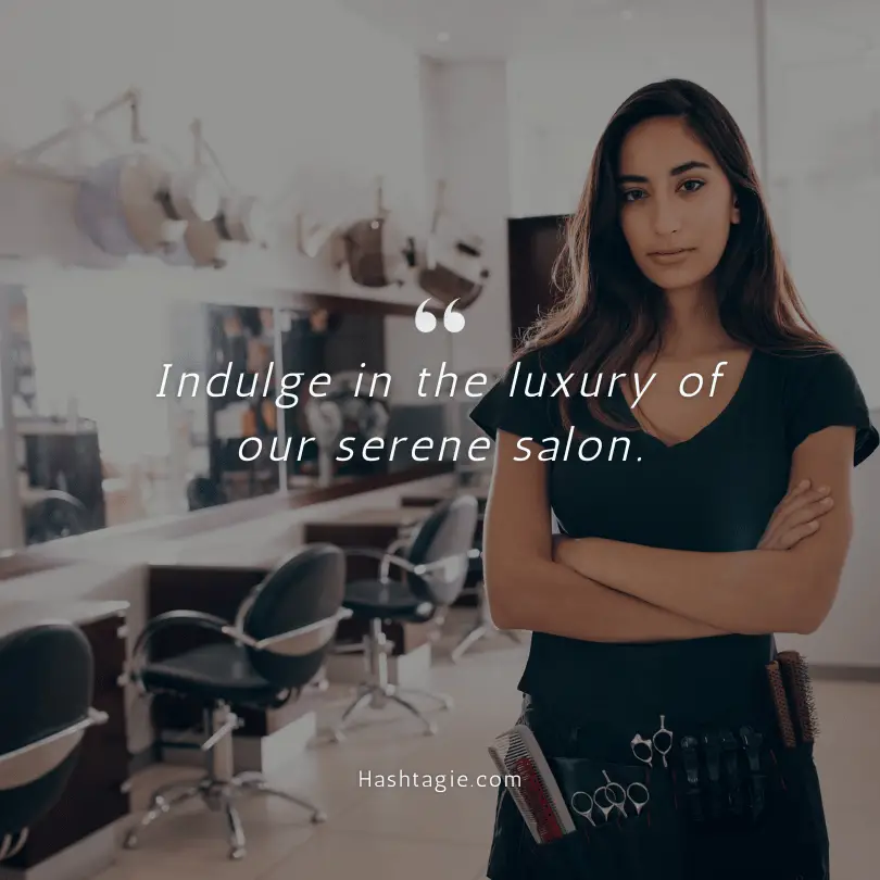 Hairstylist captions for salon's ambience example image