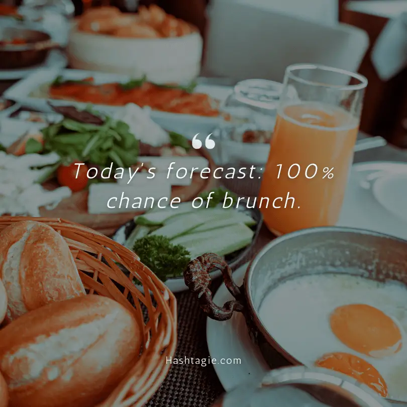 Instagram captions for brunch  example image