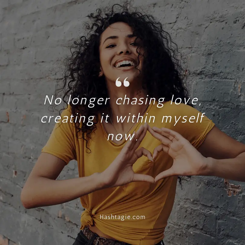 Moving on captions for embracing self-love example image