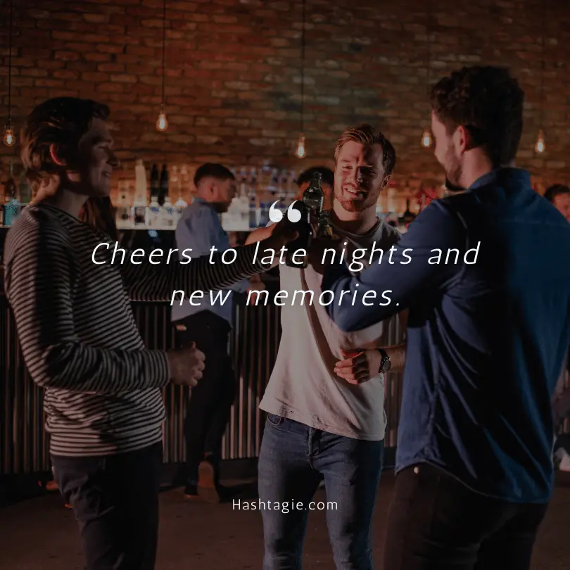 Night out captions for guys example image