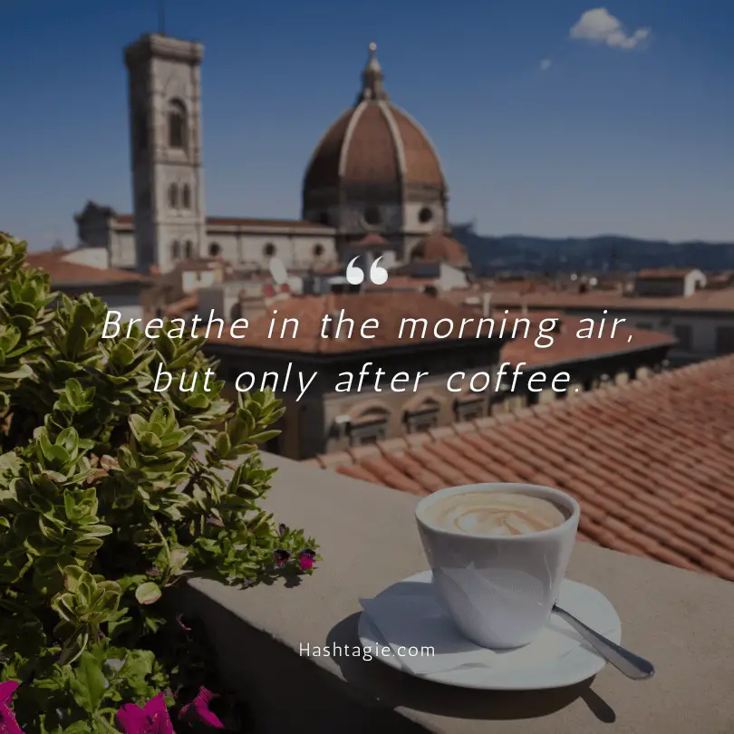 Rooftop captions for morning coffee example image