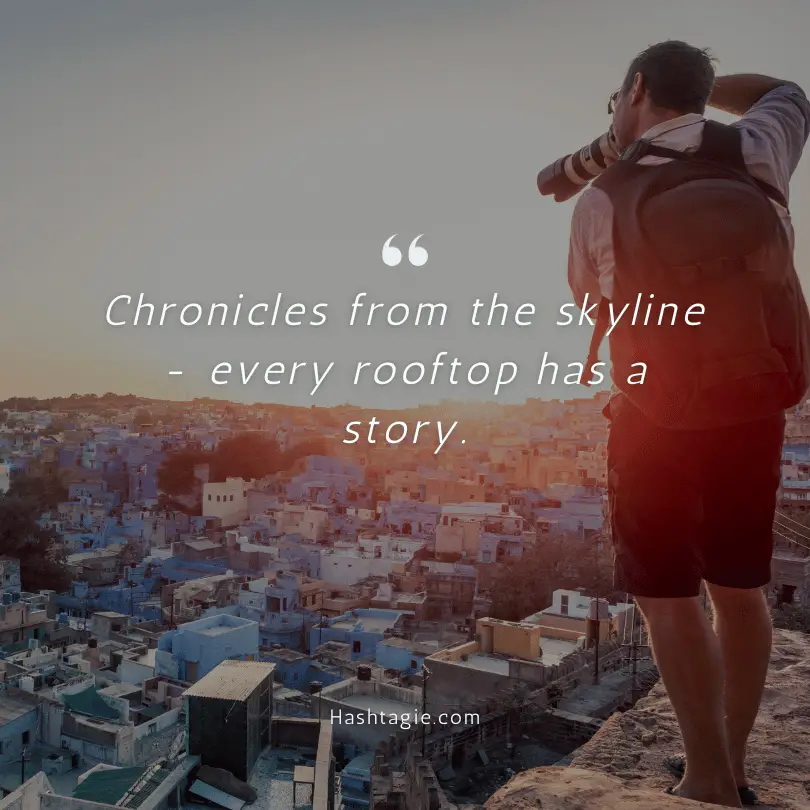 Rooftop captions for photographers example image