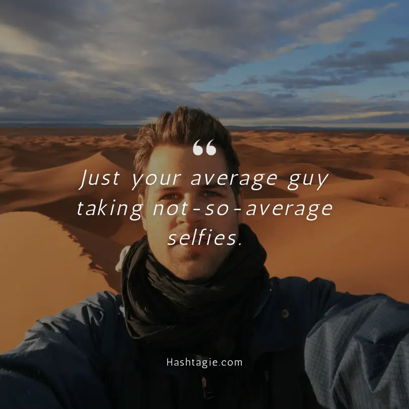 Selfie captions for guys example image