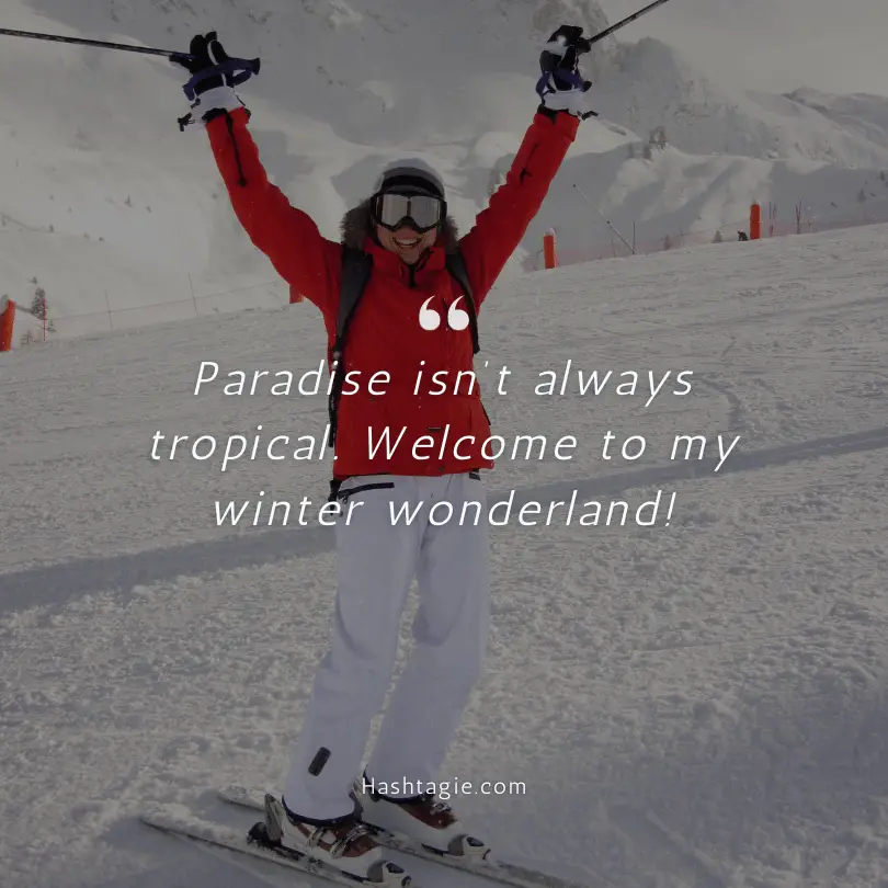 Skiing captions for Instagram  example image