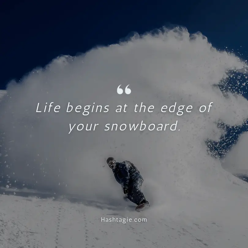 Snowboarding lifestyle captions example image